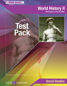 Power Basics: World History II (Renaissance to the late 1800s) Test Pack