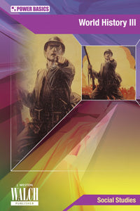 Power Basics: World History III (1900 to the Present) Student Text
