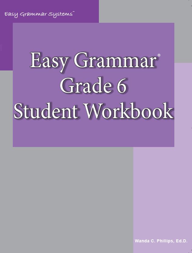 Easy Grammar®: Grade 6 Student Workbook