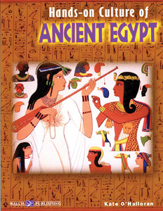Hands-On Culture of Ancient Egypt