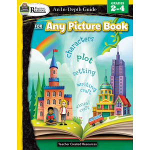 Rigorous Reading: An In-Depth Guide for Any Picture Book Gr 2-4 (Teacher Created Resources)