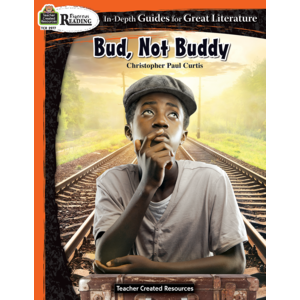 Rigorous Reading: Bud, Not Buddy (Teacher Created Resources)