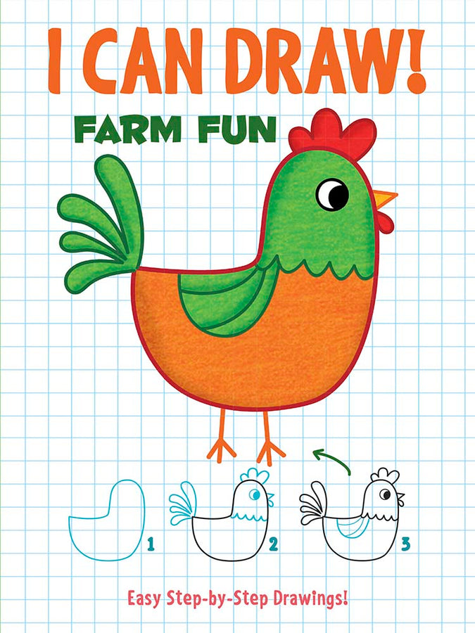 I Can Draw! Farm Fun: Easy Step-by-Step Drawings