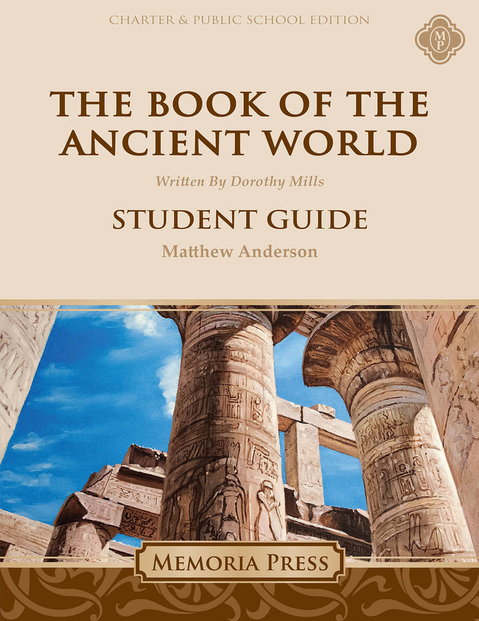 The Book of the Ancient World Student Guide-Charter/Public Edition