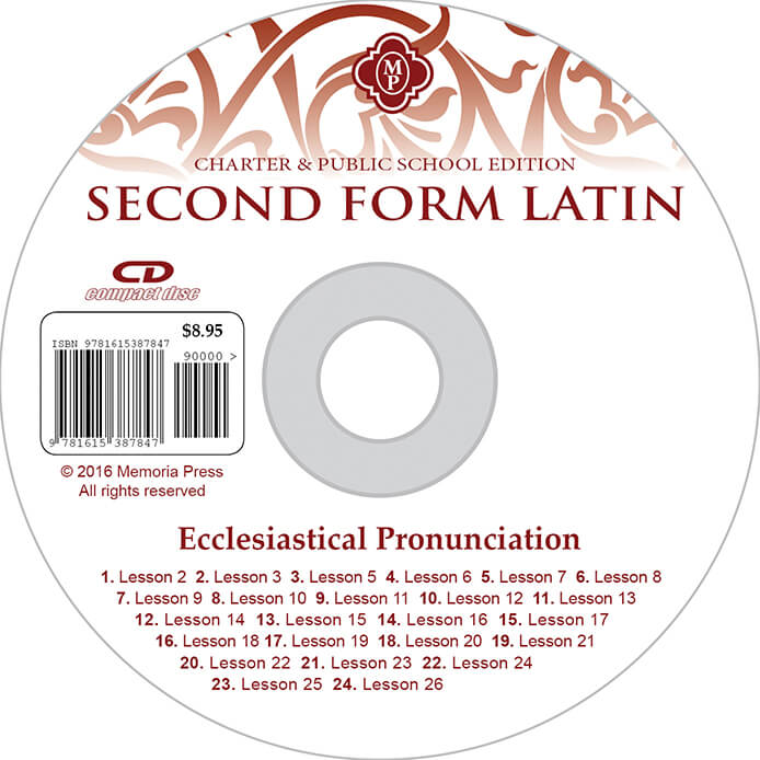 Second Form Latin Pronunciation CD (Ecclesiastical)-Charter/Public Edition