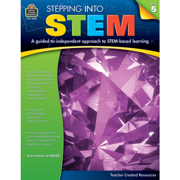 Stepping Into STEM Grade 5 (Teacher Created Resources)