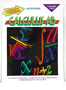 Straight Forward Calculus AB Volume 2