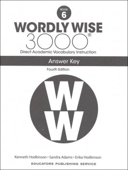 Wordly Wise 3000 Answer Key Grade 6 (4th Edition)