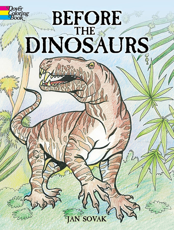 Before the Dinosaurs Coloring Book