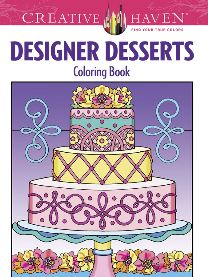 Creative Haven Designer Desserts Coloring Book