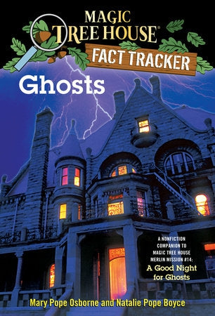 Ghosts (Magic Tree House Fact Tracker)