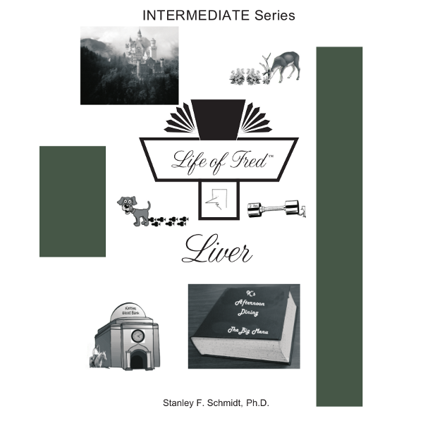 Life of Fred Intermediate Series: Liver