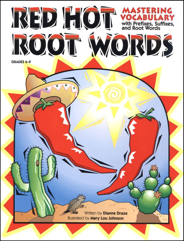 Red Hot Root Words Grades 6-9
