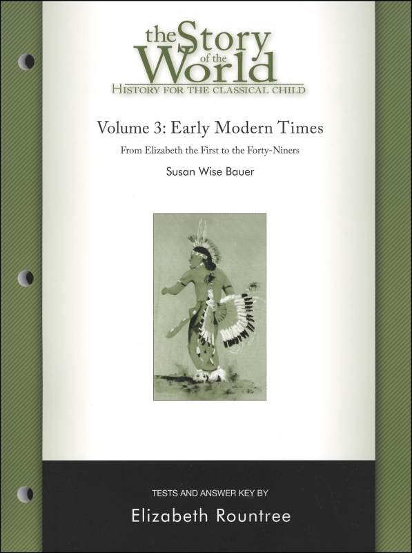 The Story of the World Volume 3: Early Modern Times, Tests