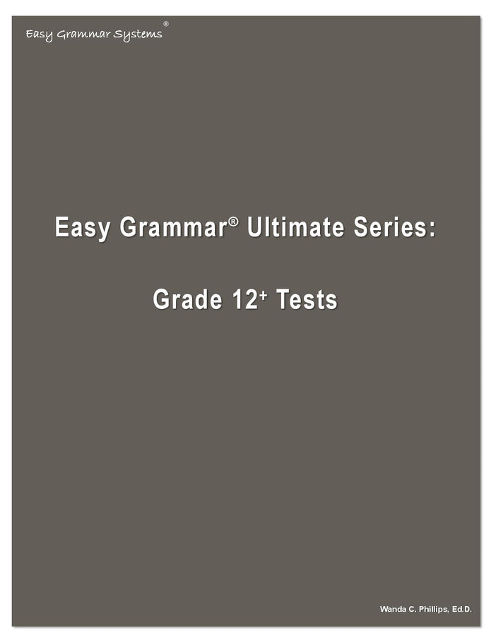 Easy Grammar® Ultimate Series: 180 Daily Teaching Grade 12+ Tests