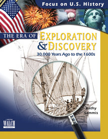 Focus on U.S. History: The Era of Exploration and Discovery