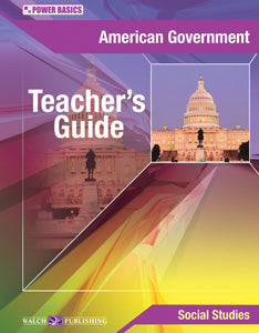 Power Basics: American Government Teacher's Guide