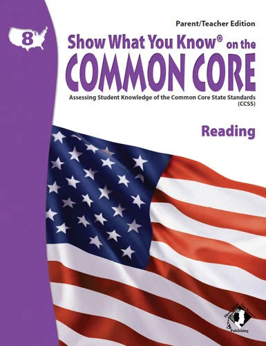 Show What You Know on the Common Core Flash Cards Reading Grade 8