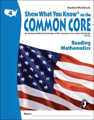 Show What You Know on the Common Core Student Workbook Grade 4