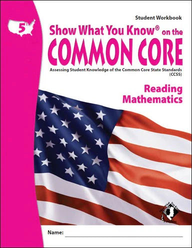 Show What You Know on the Common Core Student Workbook Grade 5