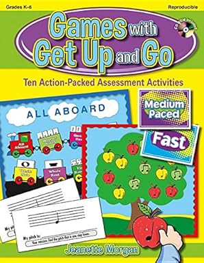 Games with Get Up and Go: Ten Action-Packed Assessment Activities (Music)