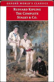 The Complete Stalky and Co. (Oxford World's Classics)