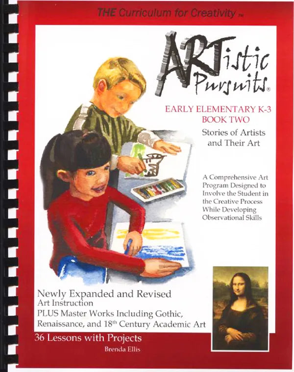 ARTistic Pursuits: Early Elementary K-3 Book Two - Stories of Artists and Their Art