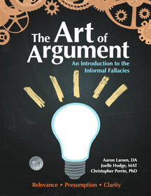The Art of Argument Revised Student Edition