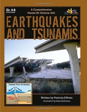 A Comprehensive Hands-On Science Unit: Earthquakes and Tsunamis