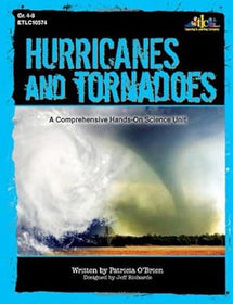 A Comprehensive Hands-On Science Unit: Hurricanes and Tornadoes