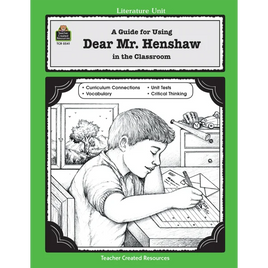 A Guide For Using Dear Mr. Henshaw