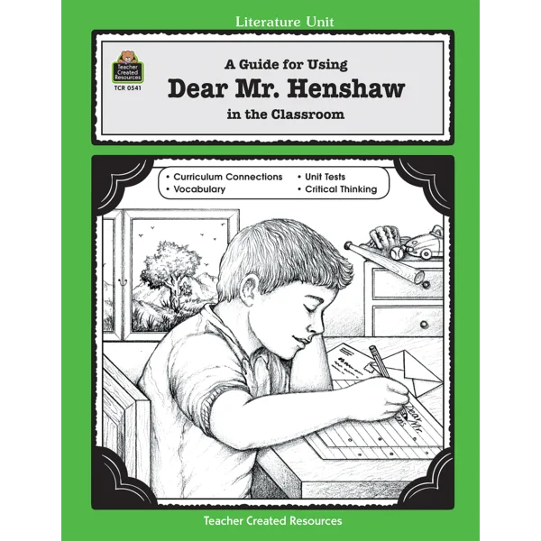 A Guide For Using Dear Mr. Henshaw