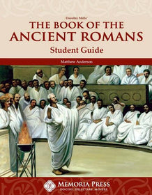 The Book of the Ancient Romans Student Guide