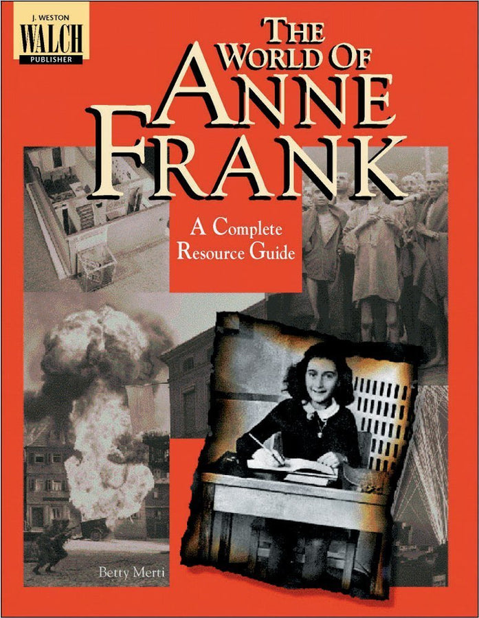 The World of Anne Frank: A Complete Resource Guide (Damaged Cover)