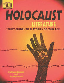 Holocaust Literature: Study Guides to 12 Stories of Courage