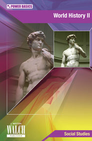 Power Basics: World History II (Renaissance to Late 1800s) Student Text