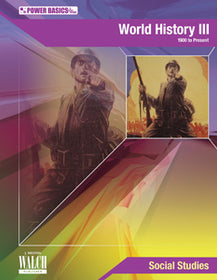 Power Basics: World History III (1900 to the Present) Student Workbook