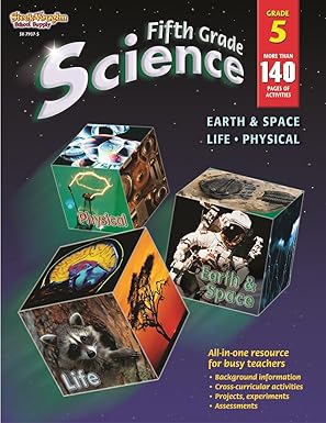 Fifth Grade Science Earth & Space, Life, and Physical