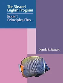 The Stewart English Program Book 1: Principles Plus Set (Teacher's Guide & Student Book) Grades 9-12