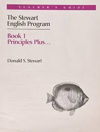 The Stewart English Program Book 1: Principles Plus Set (Teacher's Guide & Student Book) Grades 9-12
