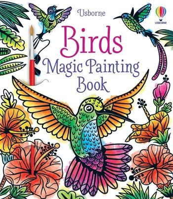 Usborne Birds Magic Painting Book