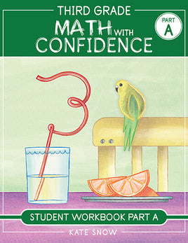 Third Grade Math With Confidence Student Workbook Part A