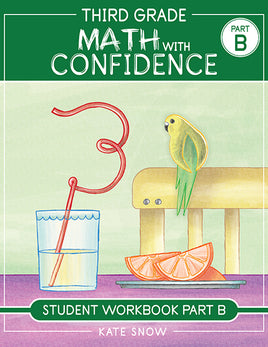 Third Grade Math With Confidence Student Workbook Part B