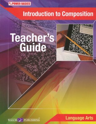 Power Basics: Introduction to Composition Teacher's Guide