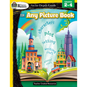 Rigorous Reading: An In-Depth Guide for Any Picture Book Gr 2-4 (Teacher Created Resources)