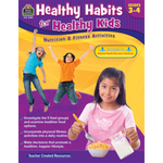 Healthy Habits for Healthy Kids Grade 3-4