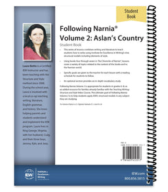 IEW Following Narnia Volume 2: Aslan's Country Student Book (Grades 6-8, 9-12)