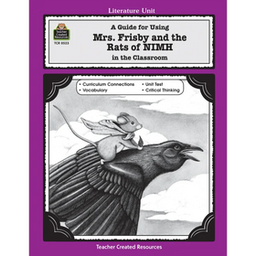 A Guide for Using Mrs. Frisby and the Rats of NIMH