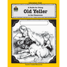 A Guide for Using Old Yeller