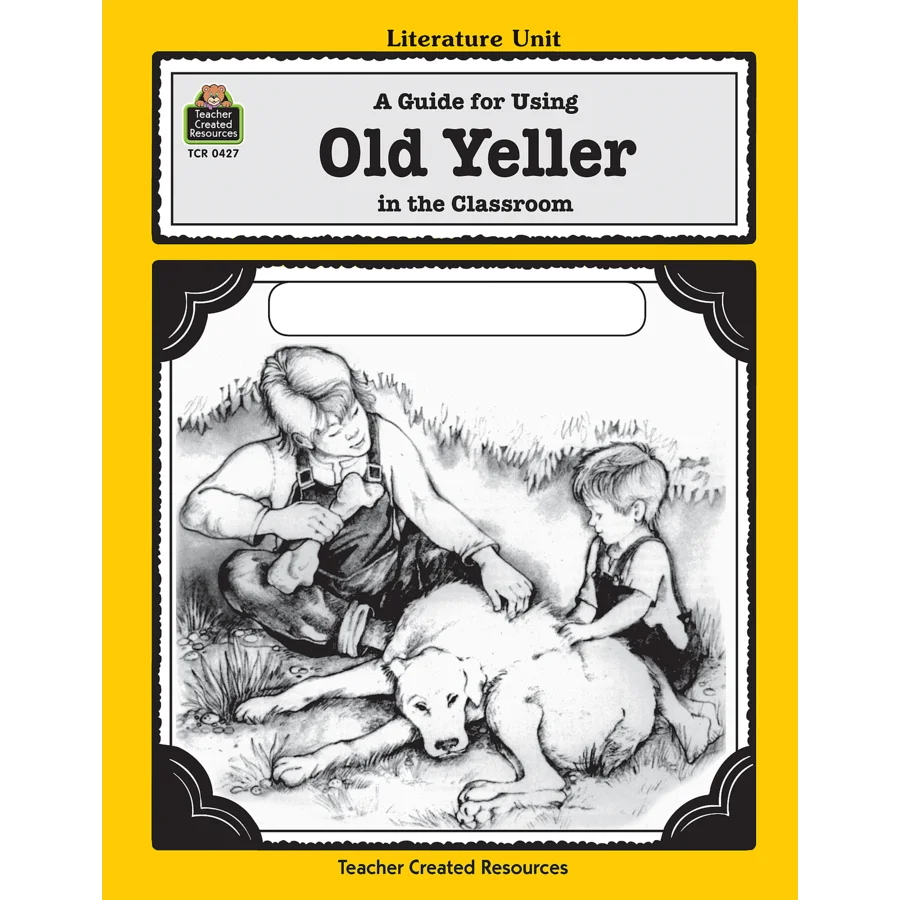 A Guide for Using Old Yeller